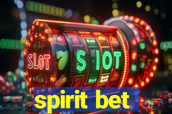 spirit bet